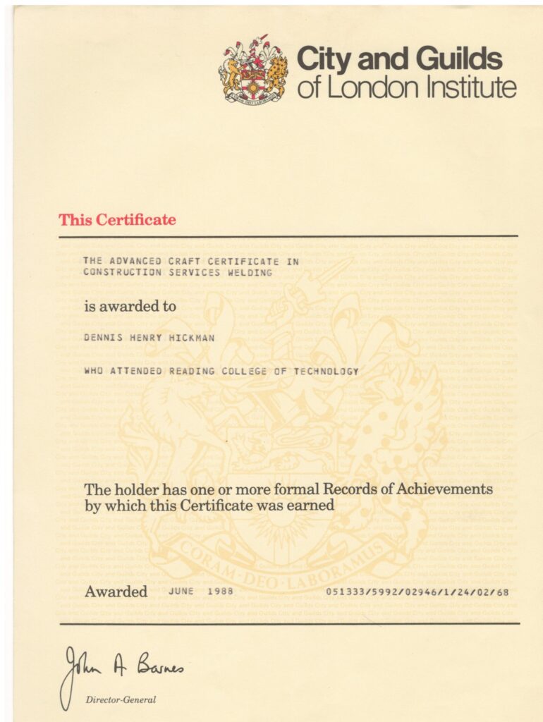 City and Guilds of London Institute: Advanced Craft Certificate in Construction Services Welding, awarded to Dennis Henry Hickman, June 1988, Reading College of Technology